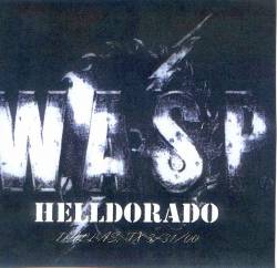 WASP : Helldorado Dallas 2000